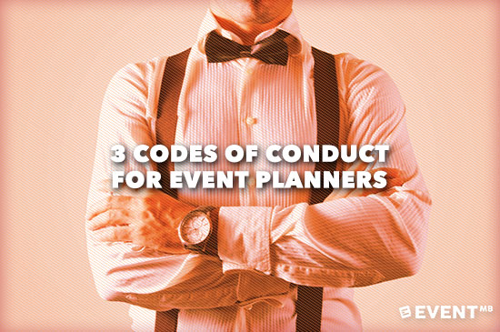 3 Codes of Conduct for Event Planners