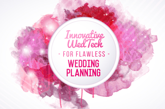 Innovative WedTech for Flawless Wedding Planning