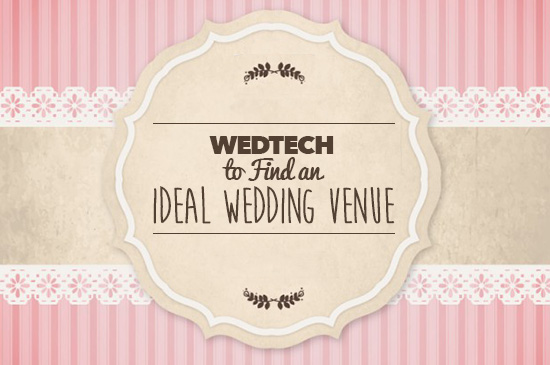 WedTech to Find an Ideal Wedding Venue