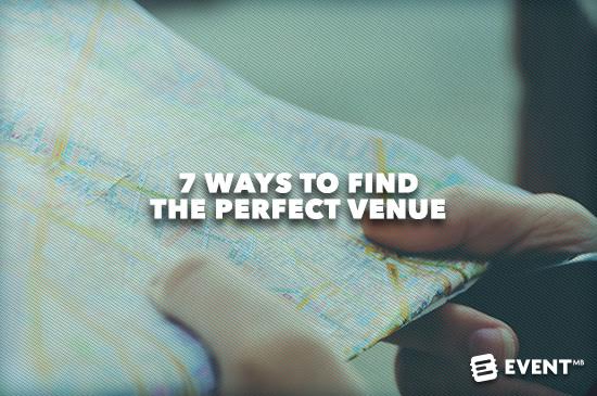 7 Ways to Find the Perfect Venue