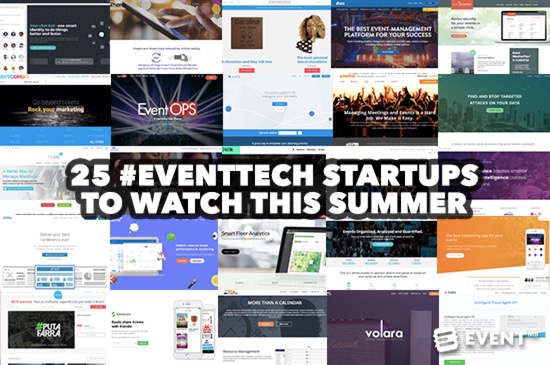 25 #Eventtech Startups To Watch This Summer