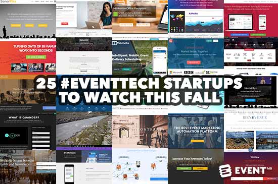 25 #Eventtech Startups to Watch This Fall