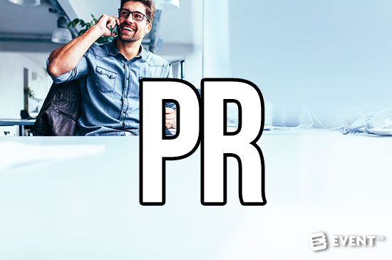 18 Ways To Make PR Work For Your Event